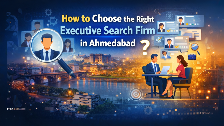 The Right Executive Search Firm in Ahmedabad