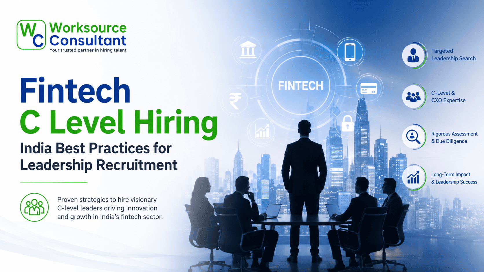 Fintech C Level Hiring for India - Leadership Recruitment Experts.